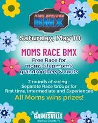 High Springs BMX | Moms Race - May 10th