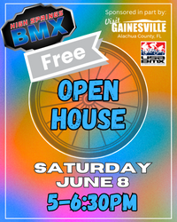 High Springs BMX | Open House | June 8th 5-6:30PM