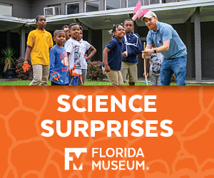 Florida Museum of Natural History Science Surprises