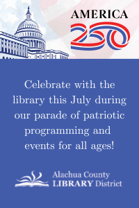 Alachua County Library - America 250