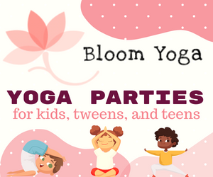 Bloom Yoga Parties