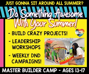 Master Builder Teen Summer Camp