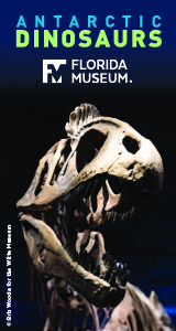 Florida Museum of Natural History Antarctic Dinosaurs