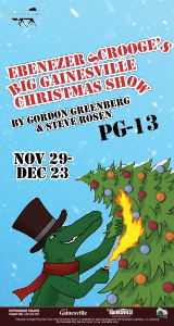 Hippodrome presents Ebenezer Scrooge's Big Gainesville Christmas Show