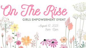 On The Rise Event