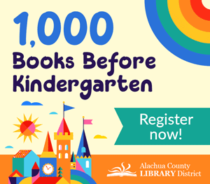 Alachua County Library 1000 Books Before Kindergarten