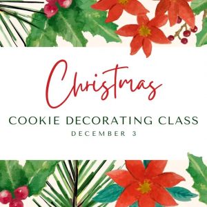 Mama's Sweet Blessings: Christmas Cookie Decorating Class