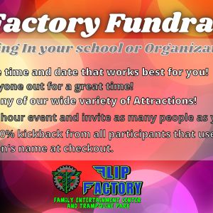 Flip Factory Zone Spirit Night Fundraisers