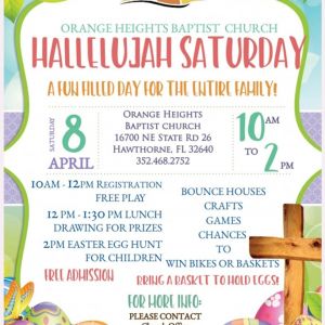 Orange Heights Baptist Church Hallelujah Saturday and Easter Egg Hunt