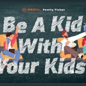 Regal Family Ticket