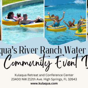 Kulaqua River Ranch Water Park Community Day- Memorial Day