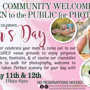 All You Ever Wanted Mother’s Day Community Days
