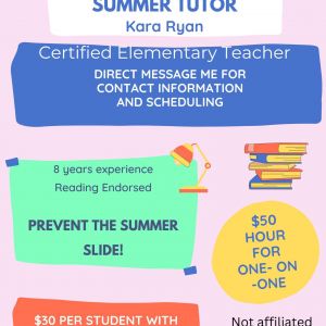 Kara Ryan: K-4 Reading and Math Summer Tutor