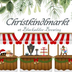 Blackadder Brewing Christkindlmarkt