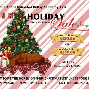 Equestrians Unlimited Riding Academy, LLC Holiday Trail Ride Pass Sale