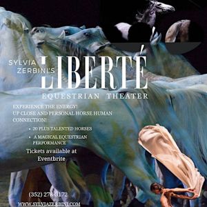 Liberté Equestrian Theater Performance