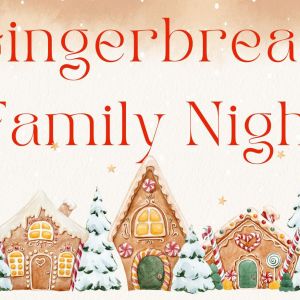 Servants of Christ Anglican Church Gingerbread Family Night