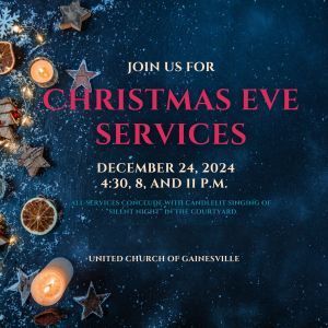 United Church of Gainesville Candlelight Christmas Eve Services