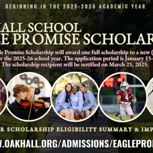 Oak Hall School 9th Grade Eagle Promise Scholarship