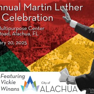 City of Alachua Dr. Martin Luther King, Jr. Day Celebration