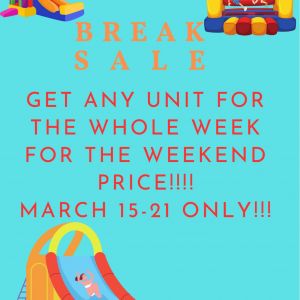 Bounce N’ Round Party Rentals & More Spring Break Special