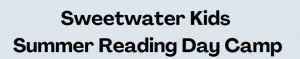Sweetwater Kids Reading Summer Day Camp