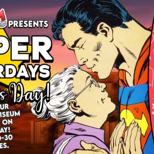 Coliseum of Comics Super Saturdays: Mother's Day