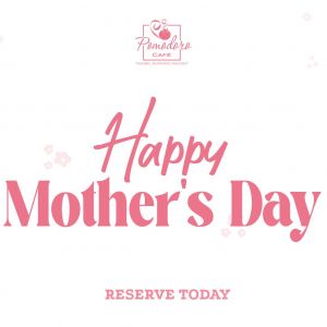 Pomodoro Cafe Mother's Day