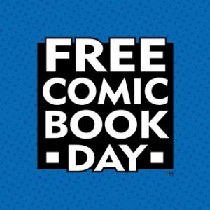 Mega Gaming & Comics Free Comic Book Day