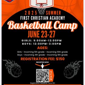 First Christian Academy Basketball Summer Camp