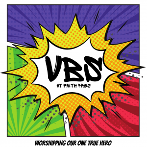 Faith Presbyterian Church VBS