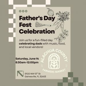 Alachua County Farmers' Market Father's Day Fest