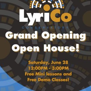 LyriCo Conservatory Grand Opening Open House