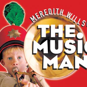UF Performing Arts presents Meredith Willson’s The Music Man