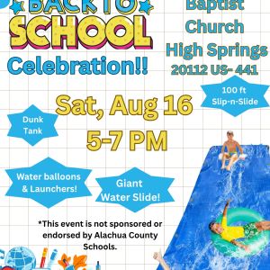 First Baptist Church High Springs Back to School Celebration