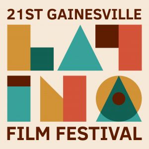 Latina Women's League Presents: Gainesville Latino Film Festival