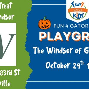 Fun 4 Gator Kids Playgroup Trick or Treat at The Windsor of Gainesville