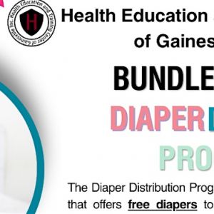 Health Education and Training Center of Gainesville Bundle of Joy Diaper Distribution Program
