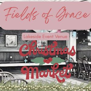 Fields of Grace Christmas Market