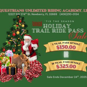 Equestrians Unlimited Riding Academy, LLC Holiday Trail Ride Pass Sale