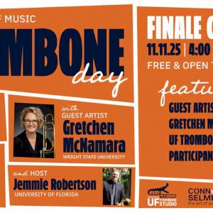 UF School of Music presents: UF Trombone Day Closing Concert