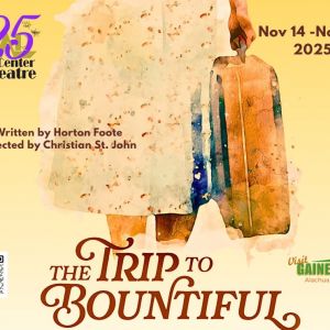 Star Center Theatre presents The Trip to Bountiful