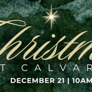 Calvary Chapel Christmas Service