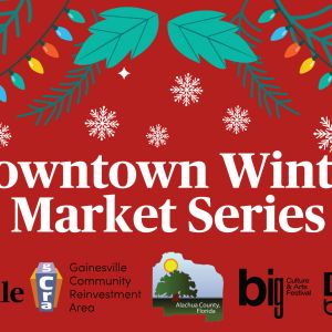 City of Gainesville Downtown Winter Market Series