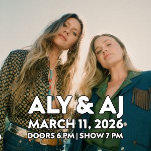 Heartwood Soundstage: Aly & AJ - Places to Run Tour