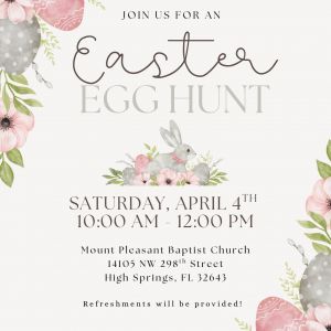 Mt. Pleasant Baptist Church Community Easter Egg Hunt & VBS Launch