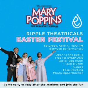 Ripple Theatricals Easter Festival