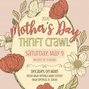 High Springs Mother's Day Spring Thrift Crawl