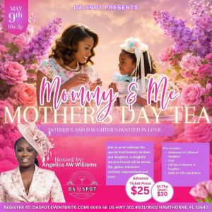 Da Spot: Mommy & Me Mother’s Day Tea