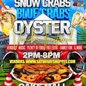 Saturday Shoppes Presents: Snow Crab, Blue Crab & Oysters Vendor Fest